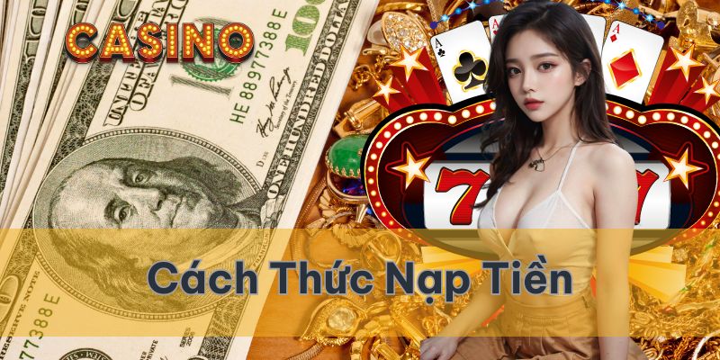 Có nhiều cách thức nạp tiền hợp lệ để nhận khuyến mãi